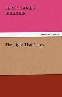 Cover image for The Light That Lures