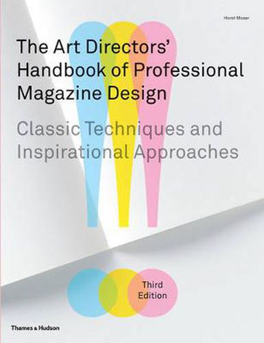 Cover image for The Art Directors' Handbook of Professional Magazine Design: Classic Techniques and Inspirational Approaches