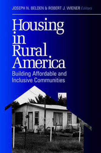 Cover image for Housing in Rural America: Building Affordable and Inclusive Communities