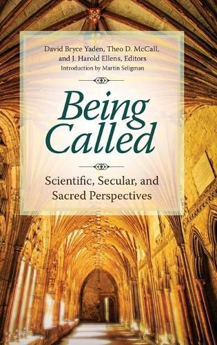 Cover image for Being Called: Scientific, Secular, and Sacred Perspectives