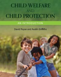 Cover image for Child Welfare and Child Protection: An Introduction