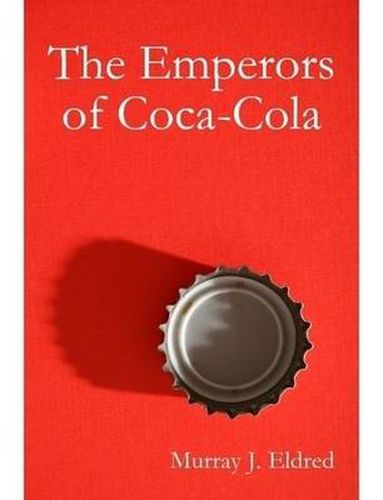 Cover image for The Emperors of Coca Cola