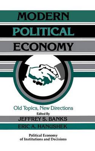 Cover image for Modern Political Economy: Old Topics, New Directions