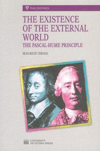 Cover image for The Existence of the External World: The Pascal-Hume Principle