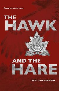 Cover image for The Hawk and the Hare: Based on a true story