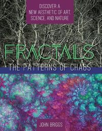 Cover image for Fractals: The Patterns of Chaos: Discovering a New Aesthetic of Art, Science, and Nature (A Touchstone Book)