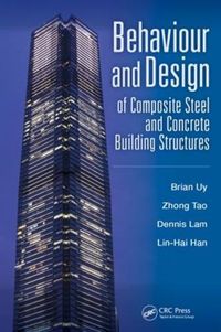 Cover image for Behaviour and Design of Composite Steel and Concrete Building Structures