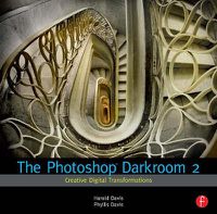 Cover image for The Photoshop Darkroom 2: Creative Digital Transformations