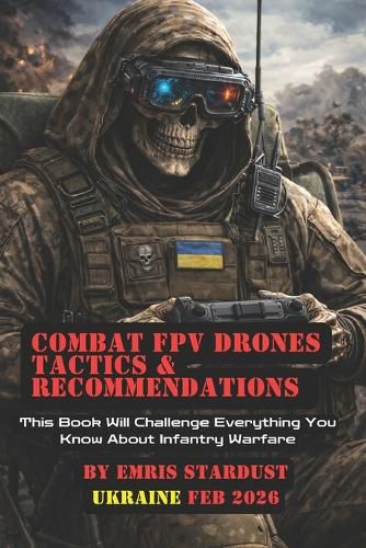 Cover image for Combat FPV Drones Tactics & Recommendations