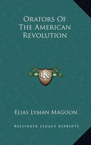 Orators of the American Revolution