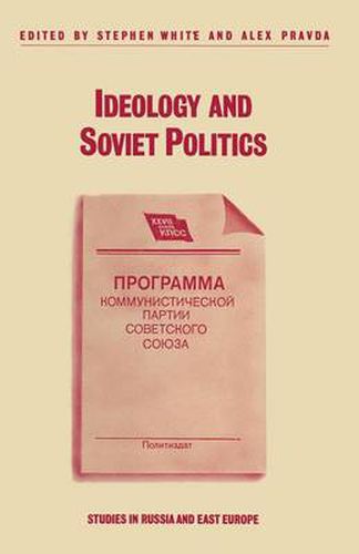 Cover image for Ideology and Soviet Politics