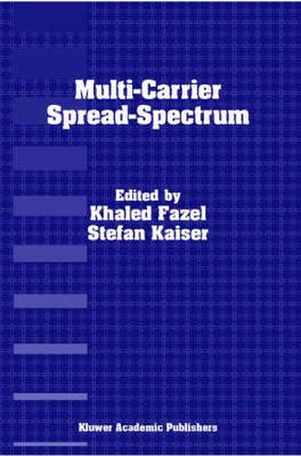 Cover image for Multi-Carrier Spread-Spectrum: For Future Generation Wireless Systems, Fourth International Workshop, Germany, September 17-19, 2003