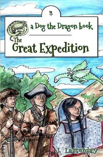 Cover image for The Great Expedition: Dog the Dragon, Book 3