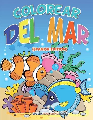 Cover image for Colorear Del Mar (Spanish Edition)