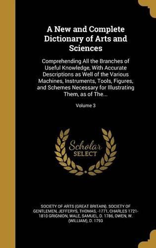 Cover image for A New and Complete Dictionary of Arts and Sciences
