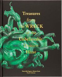 Cover image for Damien Hirst: Treasures from the Wreck of the Unbelievable