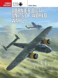 Cover image for Dornier Do 17 Units of World War 2