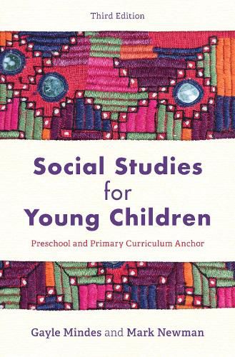 Cover image for Social Studies for Young Children: Preschool and Primary Curriculum Anchor