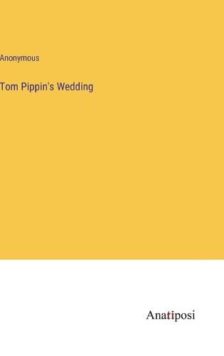 Cover image for Tom Pippin's Wedding