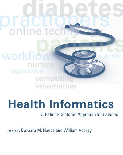 Cover image for Health Informatics: A Patient-Centered Approach to Diabetes