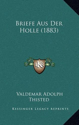 Cover image for Briefe Aus Der Holle (1883)