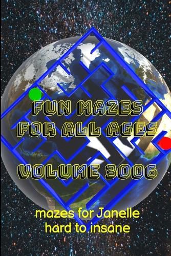 Cover image for Fun Mazes for All Ages Volume 3006