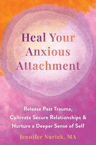 Cover image for Heal Your Anxious Attachment