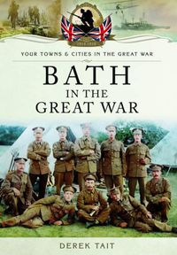 Cover image for Bath in the Great War