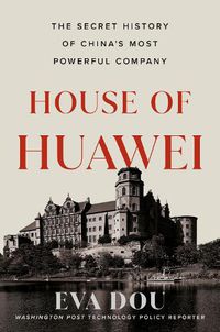 Cover image for House of Huawei