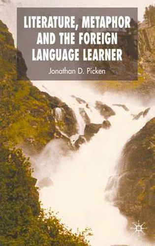 Cover image for Literature, Metaphor and the Foreign Language Learner