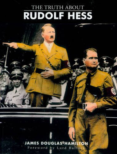 Cover image for The Truth About Rudolf Hess