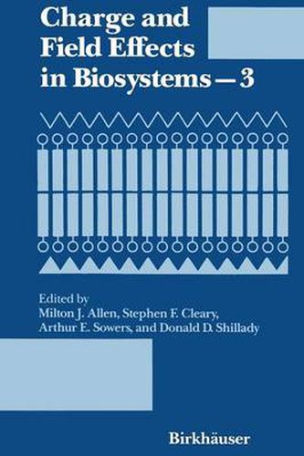 Cover image for Charge and Field Effects in Biosystems-3