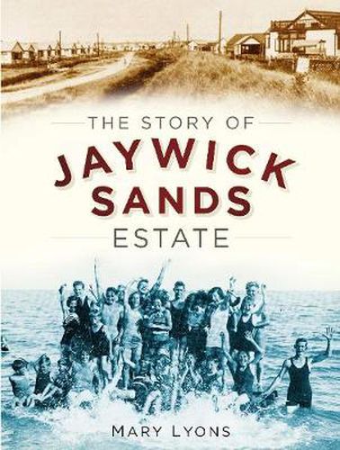 Cover image for The Story of Jaywick Sands Estate