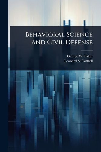 Cover image for Behavioral Science and Civil Defense