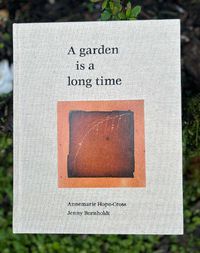 Cover image for A garden is a long time