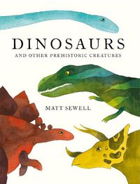 Cover image for Dinosaurs: And Other Prehistoric Creatures