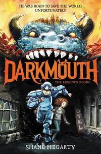 Cover image for Darkmouth #1: The Legends Begin
