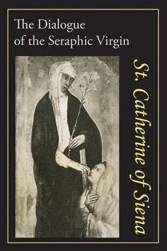 Cover image for Catherine of Siena: The Dialogue of St. Catherine of Siena