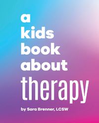 Cover image for A Kids Book About Therapy