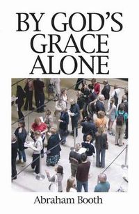 Cover image for By God's Grace Alone