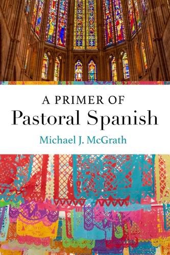 Cover image for A Primer of Pastoral Spanish