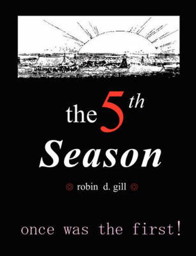 The Fifth Season -- Poems to Re-Create the World