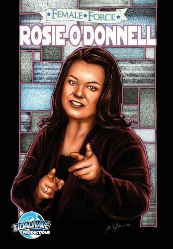 Female Force: Rosie O'Donnell