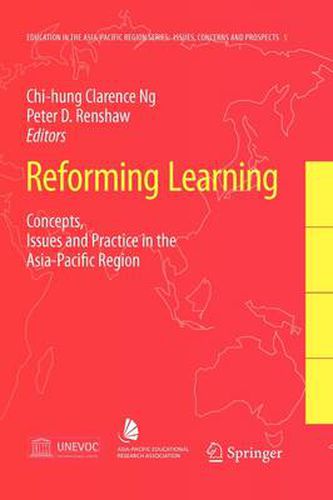 Cover image for Reforming Learning: Concepts, Issues and Practice in the Asia-Pacific Region