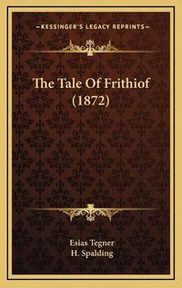 Cover image for The Tale of Frithiof (1872)