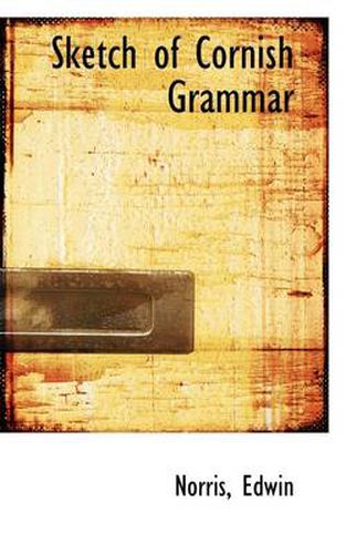 Cover image for Sketch of Cornish Grammar