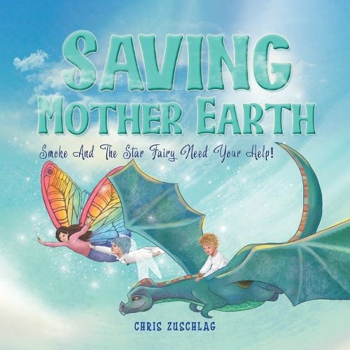 Cover image for Saving Mother Earth