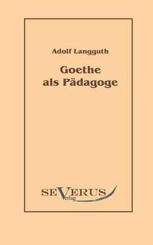 Cover image for Goethe als Padagoge