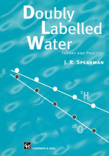 Cover image for Doubly Labelled Water: Theory and Practice