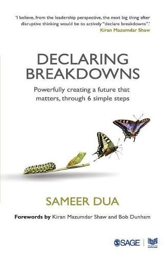 Cover image for Declaring Breakdowns: Powerfully Creating a Future That Matters, Through 6 Simple Steps